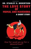 Love Story of Mumal and Mahendra