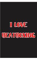 I Love Beatboxing