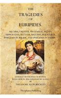 The Tragedies of Euripides: Theodore Alois Buckley(English)