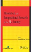 Theoretical and Computational Research in the 21st Century