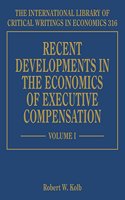 Recent Developments in the Economics of Executive Compensation