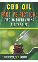 CBD Oil Fact Vs Fiction