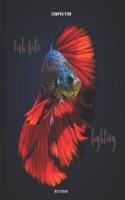 Fish Bite Fighting Composition Notebook