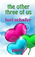 The Other Three of Us
