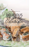 Delicious Stuffing Cookbook
