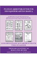 Schulbegleitende Aufgabenblätter für Vorschulkinder (Puzzles Arbeitsblätter für den Kindergarten: Band 5): 50 Arbeitsblätter. Der Preis dieses Buches beinhaltet die Erlaubnis, 20 weitere Bücher der Reihe kostenlos im PDF-Format herunterzuladen(5 Schulbegleitende Aufgabenblätter Für Vorschulkinde)