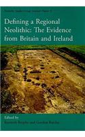 Defining a Regional Neolithic