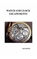 Watch and Clock Escapements
