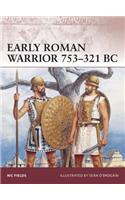 Early Roman Warrior 753–321 BC
