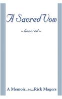 A Sacred Vow memoir