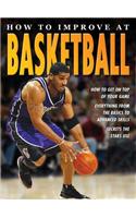 How to Improve at Basketball