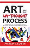 Art and the Un-thought Process