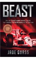 Beast: The Top-Secret Penske-Ilmor Engine That Shocked the Racing World at the Indy 500