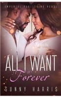 All I Want Is Forever