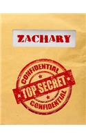 Zachary Top Secret Confidential: Composition Notebook For Boys
