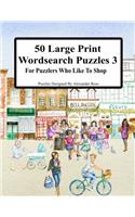 50 Large Print Wordsearch Puzzles 3