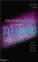 Naked Truth about Tithing and Giving to the Church