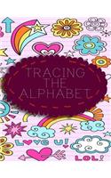 Tracing The Alphabet: Letter Tracing Practice Book For Preschoolers, Kindergarten (Printing For Kids Ages 3-5)(5/8" Lines, Dashed)