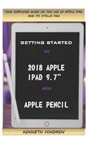 Getting Started on 2018 Apple iPad 9.7 with Apple Pencil