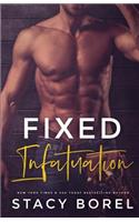 Fixed Infatuation