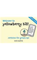 Welcome to Yellowberry Hill