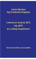 Leteroj al Ludwig Kugelmann en 1871 kaj 1872