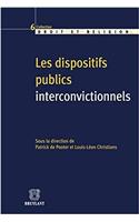 Dispositifs Publics Interconvictionnels / Dialogue and Concertation Between Philosophies of Life or Religions