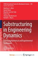 Substructuring in Engineering Dynamics