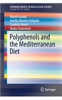 Polyphenols and the Mediterranean Diet