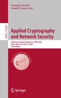 Applied Cryptography and Network Security: 20th International Conference, Acns 2022, Rome, Italy, June 20-23, 2022, Proceedings
