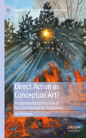 Direct Action as Conceptual Art?