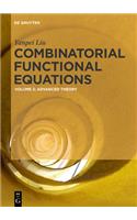 Combinatorial Functional Equations: Advanced Theory