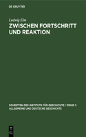 Zwischen Fortschritt Und Reaktion