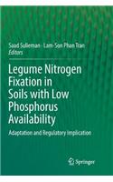 Legume Nitrogen Fixation in Soils with Low Phosphorus Availability