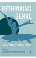 Rethinking Genre in Contemporary Global Cinema