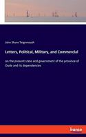 Letters, Political, Military, and Commercial