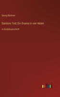 Dantons Tod; Ein Drama in vier Akten