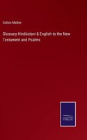 Glossary Hindústani & English to the New Testament and Psalms