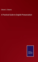 Practical Guide to English Pronunciation