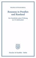 Rousseau in Preussen Und Russland