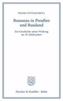 Rousseau in Preussen Und Russland