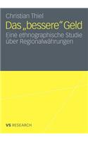 Das 'Bessere' Geld