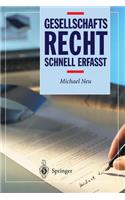 Gesellschaftsrecht - Schnell Erfasst