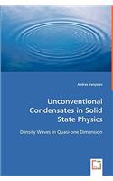 Unconventional Condensates in Solid State Physics