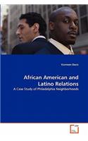 African American and Latino Relations