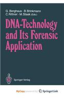 DNA - Technology and Its Forensic Application
