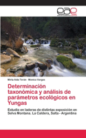 Determinación taxonómica y análisis de parámetros ecológicos en Yungas