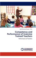 Competency and Performance of Inservice Trained Teachers
