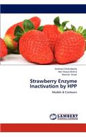 Strawberry Enzyme Inactivation by Hpp