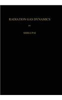 Radiation Gas Dynamics